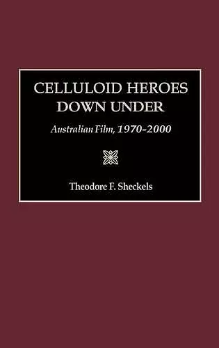 Celluloid Heroes Down Under cover