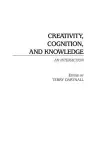 Creativity, Cognition, and Knowledge cover