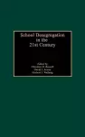 School Desegregation in the 21st Century cover