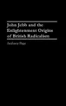 John Jebb and the Enlightenment Origins of British Radicalism cover