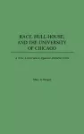Race, Hull-House, and the University of Chicago cover