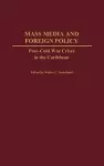 Mass Media and Foreign Policy cover