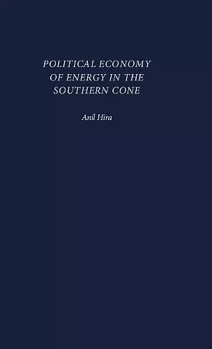 Political Economy of Energy in the Southern Cone cover
