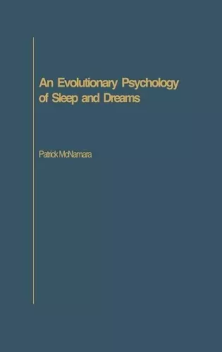 An Evolutionary Psychology of Sleep and Dreams cover