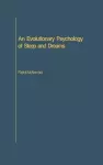 An Evolutionary Psychology of Sleep and Dreams cover