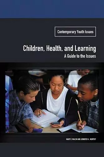 Children, Health, and Learning cover