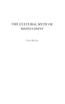 The Cultural Myth of Masculinity cover
