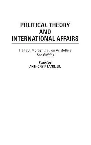 Political Theory and International Affairs cover