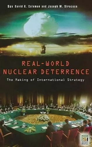 Real-World Nuclear Deterrence cover