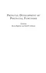 Prenatal Development of Postnatal Functions cover