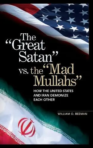 The Great Satan vs. the Mad Mullahs cover