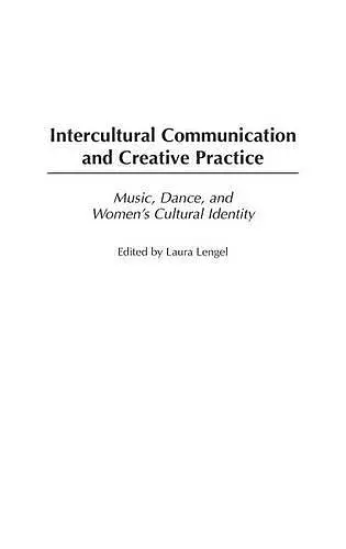 Intercultural Communication and Creative Practice cover