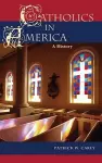 Catholics in America cover