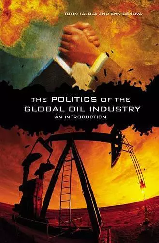 The Politics of the Global Oil Industry cover