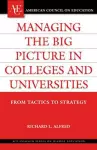 Managing the Big Picture in Colleges and Universities cover