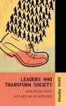 Leaders Who Transform Society: cover