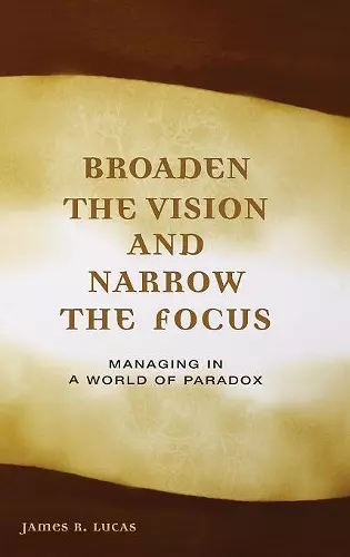 Broaden the Vision and Narrow the Focus cover