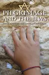 Pilgrimage and the Jews cover