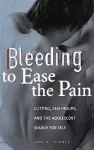 Bleeding to Ease the Pain cover