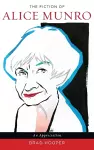 The Fiction of Alice Munro cover