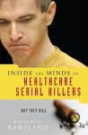 Inside the Minds of Healthcare Serial Killers cover