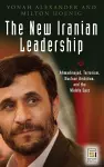 The New Iranian Leadership cover