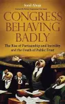 Congress Behaving Badly cover