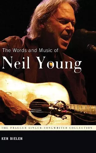The Words and Music of Neil Young cover
