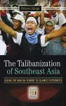 The Talibanization of Southeast Asia cover