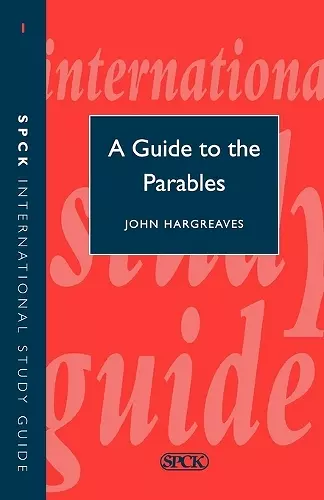 A Guide to the Parables cover