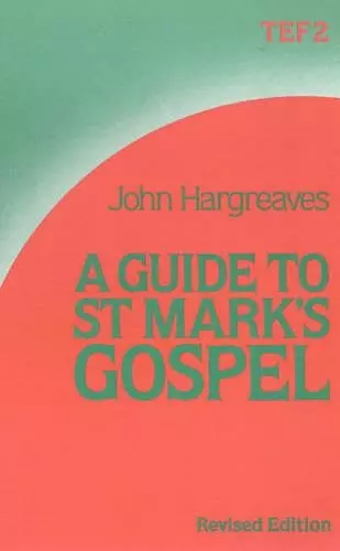 A Guide to St.Mark's Gospel cover