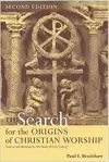 Search for the Origins of Christian Worship cover