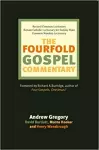 The Fourfold Gospel Commentary cover