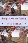 Temptation And Testing cover
