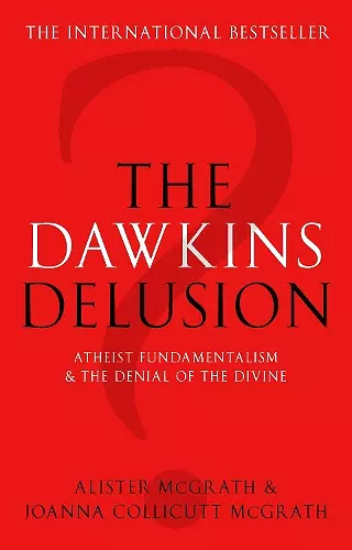 The Dawkins Delusion? cover