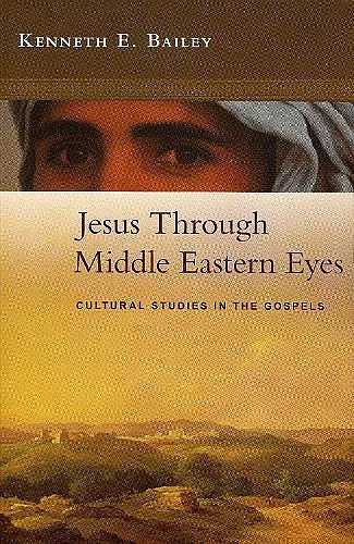 Jesus Through Middle Eastern Eyes cover