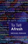 To Tell Afresh cover