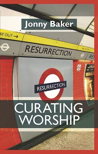 Curating Worship cover