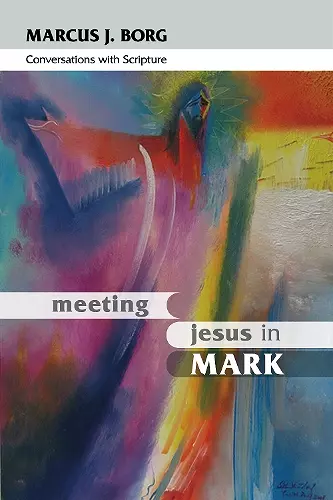 Meeting Jesus in Mark cover