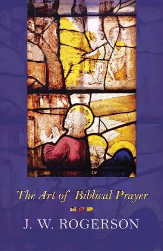 Art of Biblical Prayer cover