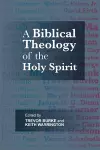 A Biblical Theology of the Holy Spirit cover