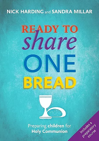 Ready to Share One Bread cover