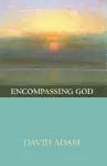 Encompassing God cover