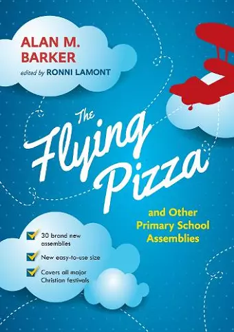 The Flying Pizza and Other Primary School Assemblies cover