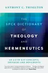 The SPCK Dictionary of Theology and Hermeneutics cover