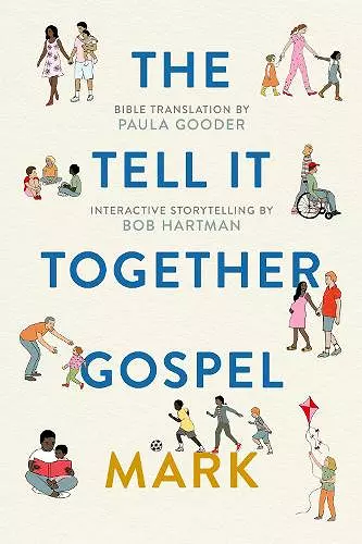 Tell All Bible: Mark (Translated by Paula Gooder) cover