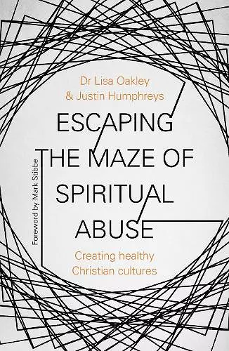 Escaping the Maze of Spiritual Abuse cover