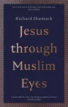 Jesus through Muslim Eyes cover