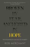 Broken by Fear, Anchored in Hope cover