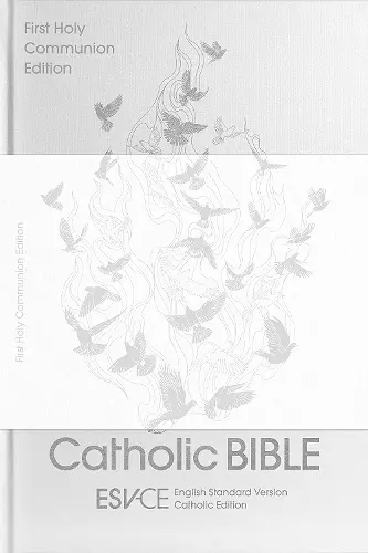 ESV-CE Catholic Bible, Anglicized First Holy Communion Edition cover